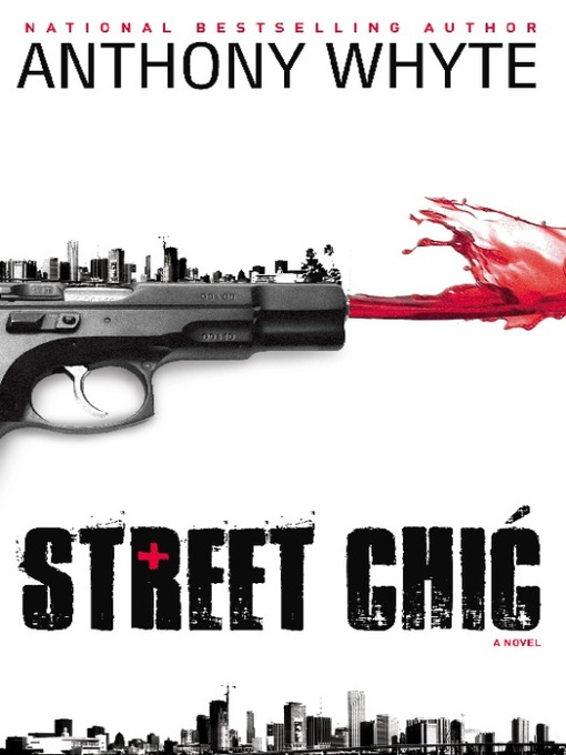 Title details for Street Chic by Anthony Whyte - Available